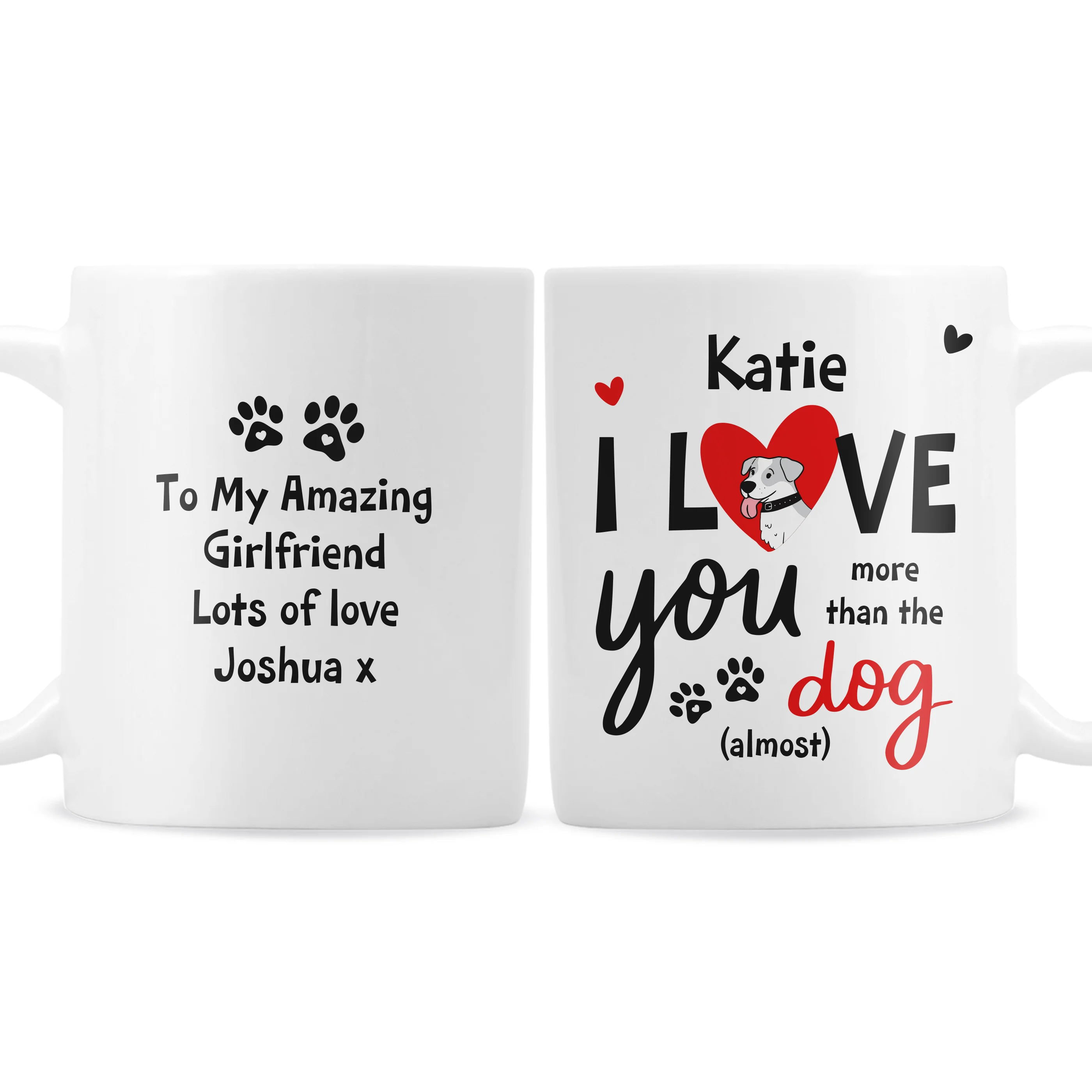 Personalised I Love You More Than The Dog Mug - Image 5